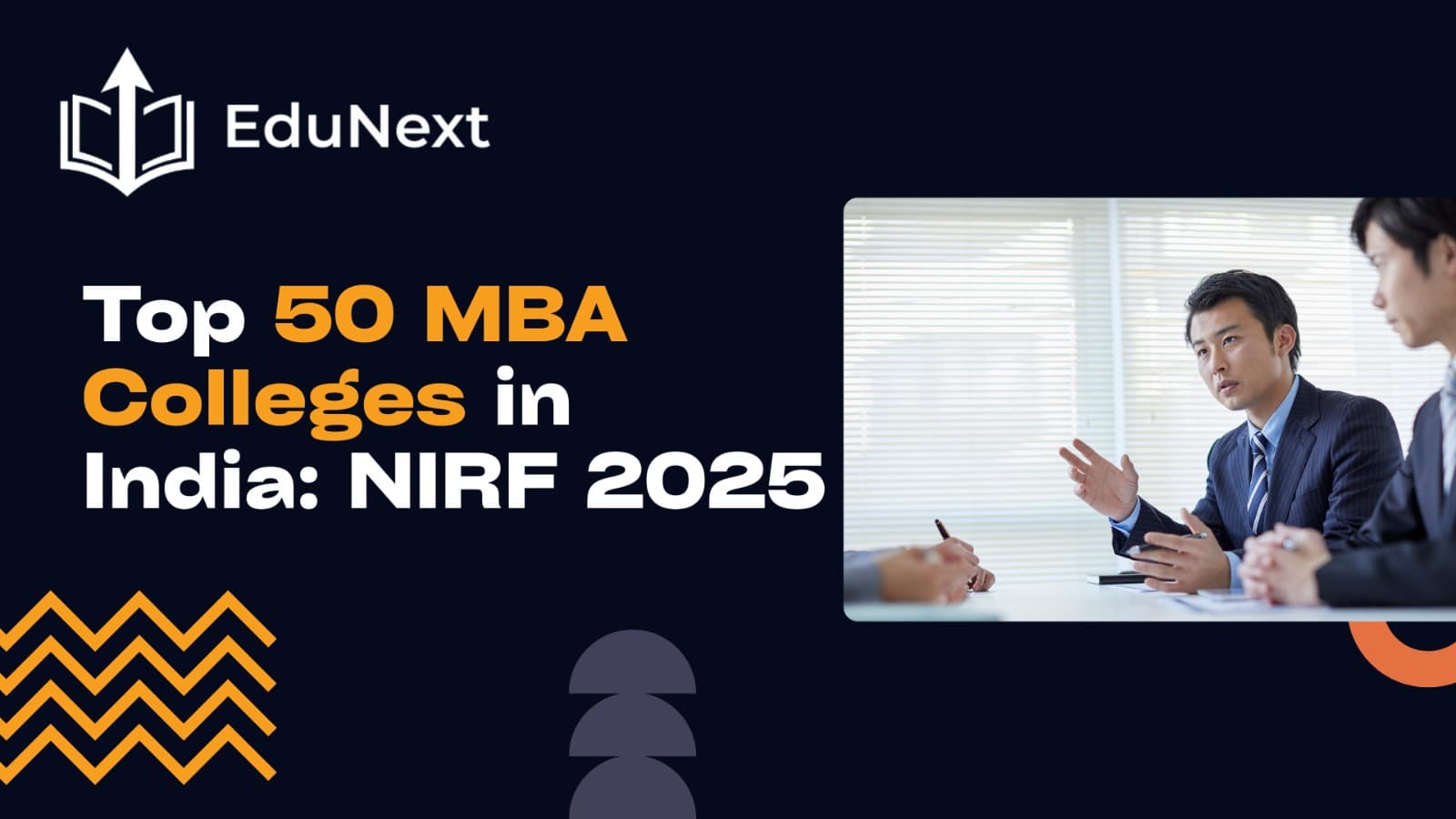Top 50 MBA Colleges in India: NIRF 2025 Rankings, Fees, Placements & Guides