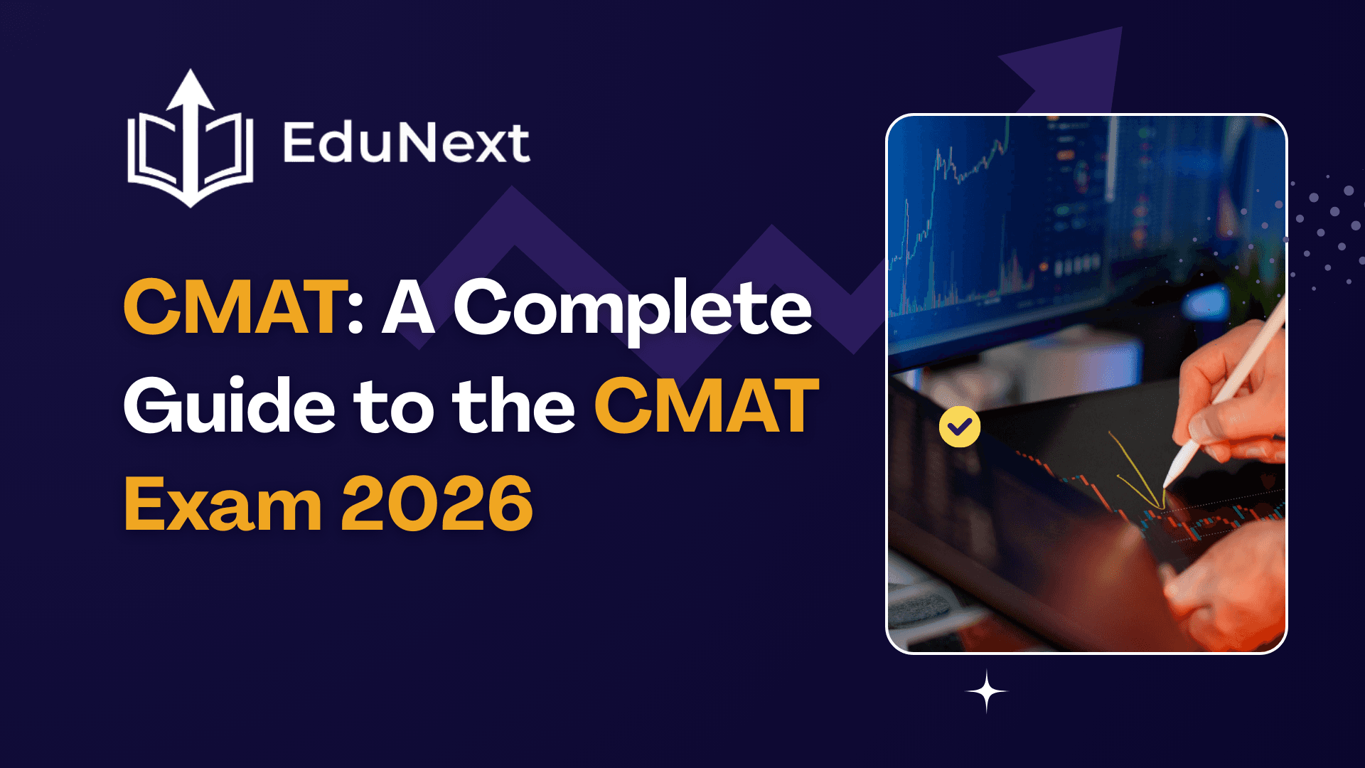 CMAT 2026: About CMAT, Exam Dates, Admit Card, Exam Pattern & Top Colleges