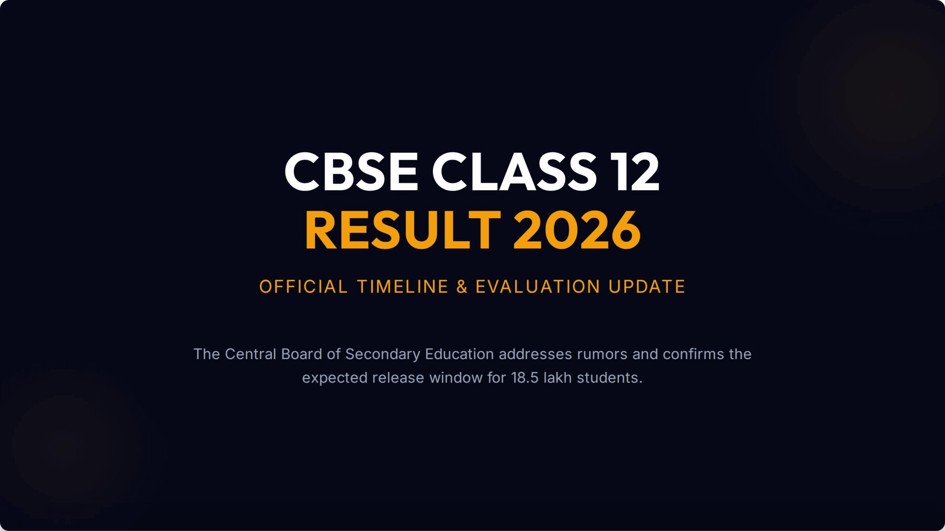 CBSE Class 12 Result Date: Exam Controller Responds To Rumours, Shares Expected Timeline