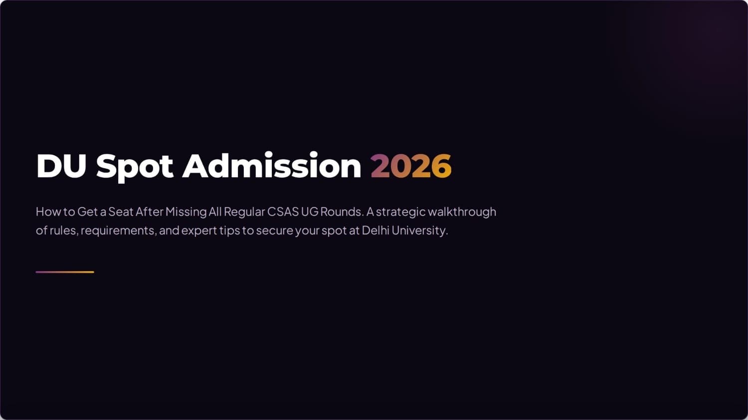 DU Spot Admission 2026: How to Get a Seat After Missing All Regular Rounds